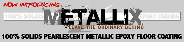 Metallix - 100% Solids Pearlescent Metallic Epoxy Floor Coatings 